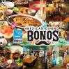 【飲み放題】MEXICAN DINING BONOS メキシカンダイニング ボノス